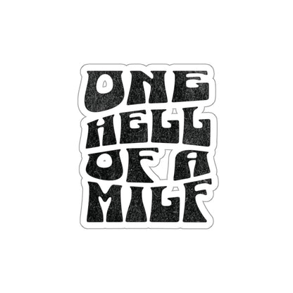 One Hell of a Milf Sticker